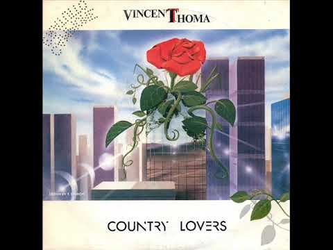 VINCENT THOMA     COUNTRY LOVERS    1985