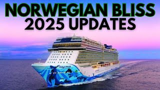 Norwegian Bliss 2025 Updates
