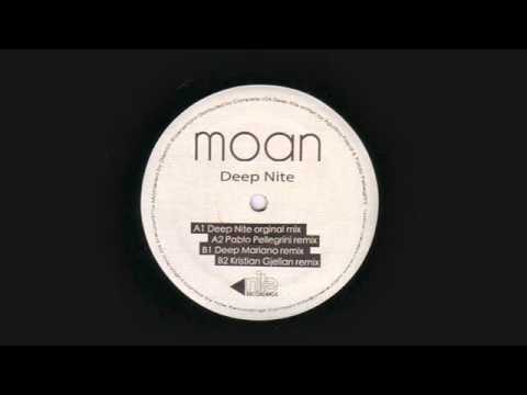 moan - moan deep nite (pablo pellegrini rmx)