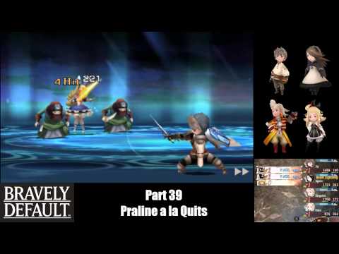 Bravely Default (Part 39) Praline a la Quits