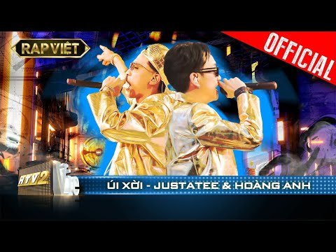 Hoàng Anh - JustaTee khuấy đảo “sang hết cả hồn” với bản rap Úi Xời | Rap Việt - Mùa 2 [Live Stage]