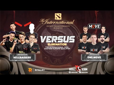 HellRaisers vs One Move - The International 2022: Eastern Europe Qualifier - Elimination - BO3
