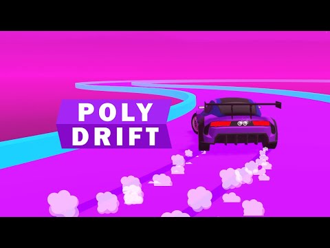 Poly Drift video thumbnail