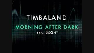 Timbaland feat. Nelly Furtado &amp; Soshy - Morning After Dark