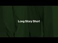 Lauren Spencer Smith Long Story Short Lyric Video