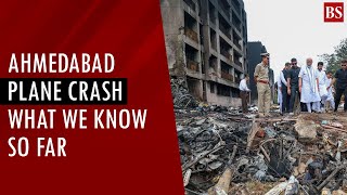 Air India Ahmedabad-London plane crash: What we know so far | PM Modi | Boeing 787 Dreamliner
