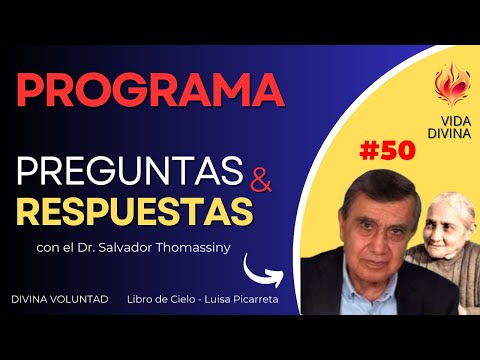 50 | Preguntas y Respuestas - Vivir como Hijos en la Divina Voluntad