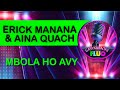 Karaoke MBOLA HO AVY ERICK MANANA AINA QUACH