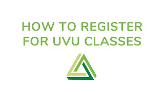 How to Register for UVU Classes