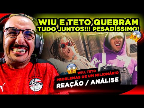 BEAT CABULOSO!!! WIU, TETO - PROBLEMAS DE UM MILIONÁRIO [REACT]