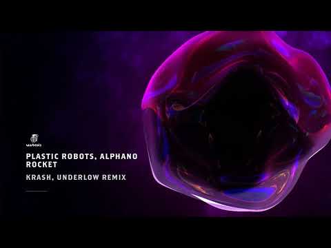 Plastic Robots, ALPHANO - Rocket (Underlow & Krash! Remix)
