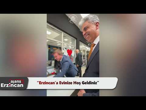 “Erzincan’a Evinize Hoş Geldiniz”