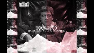 Famerica Ralo feat. Young Scooter (Fasho)