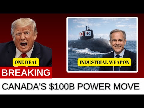 South Korea Just Offered Canada $100 Billion. Here's What Ottawa Demanded In Return