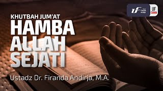 Download lagu Hamba Allah Sejati - Ustadz Dr. Firanda Andirja, M.A. mp3