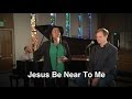 Song of the Week - #17 - "Jesus Be Near To Me" - Tommy Walker