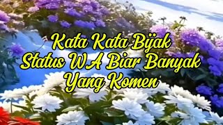 Download lagu KATA KATA BIJAK STATUS WA BIAR BANYAK YANG KOMEN mp3 Download lagu KATA KATA BIJAK STATUS WA BIAR BANYAK YANG KOMEN mp3