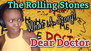 First Time Hearing The Rolling Stones - Dear Doctor