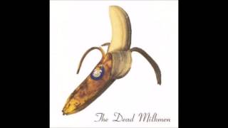 The Dead Milkmen - I Hate Myself
