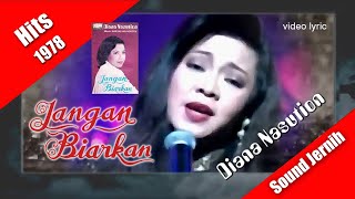Download lagu Jangan Biarkan ~ Diana Nasution (Hits 1978) video lyric mp3 Download lagu Jangan Biarkan ~ Diana Nasution (Hits 1978) video lyric mp3