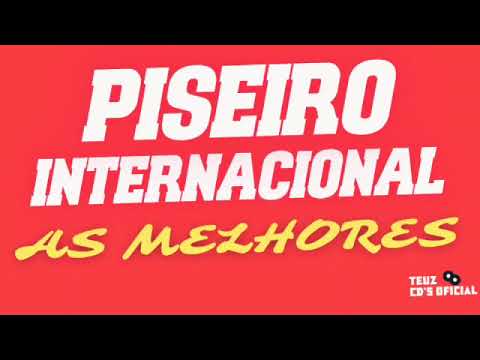 PISEIRO INTERNACIONAL 2023! AS MELHORES!!