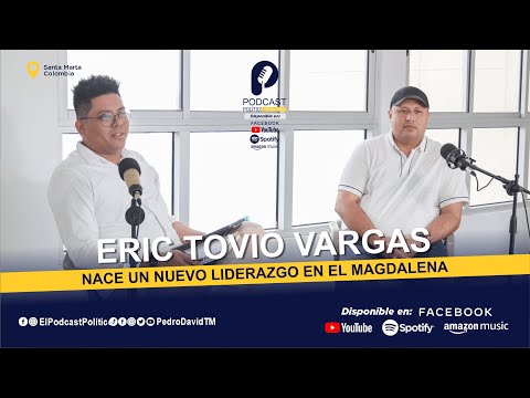 Eric Tovio, nace un nuevo liderazgo en el Magdalena