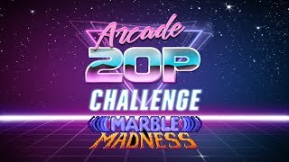 Arcade 20p Challenge - Marble Madness