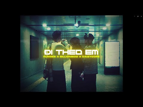 flames x BillionBoiz x DaizyDope - ĐI THEO EM "nguoidautienrmx" | Prod by flames ( Lyrics Video )
