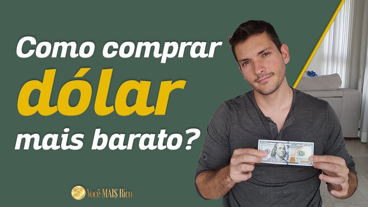 Como comprar dólar mais barato? | Você MAIS Rico