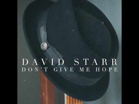 Don't Give Me Hope | David Starr feat. Irene Kelley