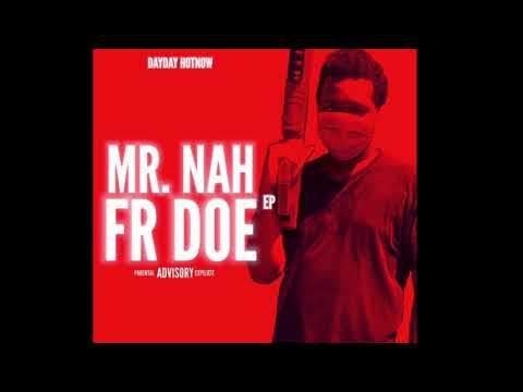 Dayday Hotnow - Vaycay Ft. PyrobeenFire & DB.Boutabag