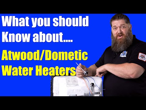 What you should know about the Atwood Dometic Water Heater