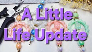 A Little Life Update