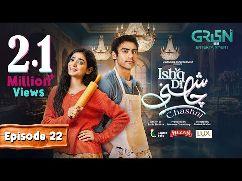 Ishq Di Chashni Ep 22 (Subtitle) 22nd March 2025  - default screenshot