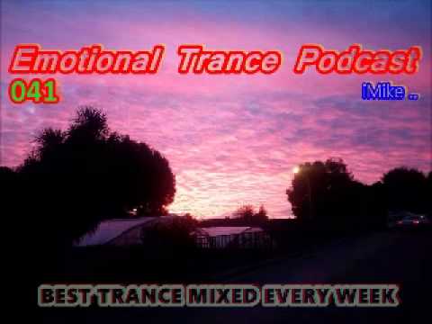 Emotional Trance Podcast Episode 041 (13/02/2015) (WITH TIME TRACKLIST)