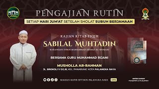Download lagu KAJIAN KITAB SABILAL MUHTADIN / GURU MUHAMMAD RIJANI / 31 OKTOBER 2025 mp3 Download lagu KAJIAN KITAB SABILAL MUHTADIN / GURU MUHAMMAD RIJANI / 31 OKTOBER 2025 mp3