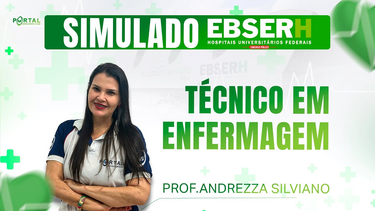 EBSERH | SIMULADO CONHECIMENTOS ESPECÍFICOS TÉCNICO EM ENFERMAGEM FGV @CursosdoPortal
