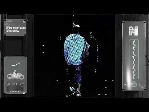 Moore Kismet & Arya - need2know [NIGHTMODE]