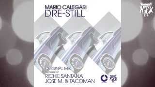 Mario Calegari - Dre Still (Joe M. & TacoMan Remix)