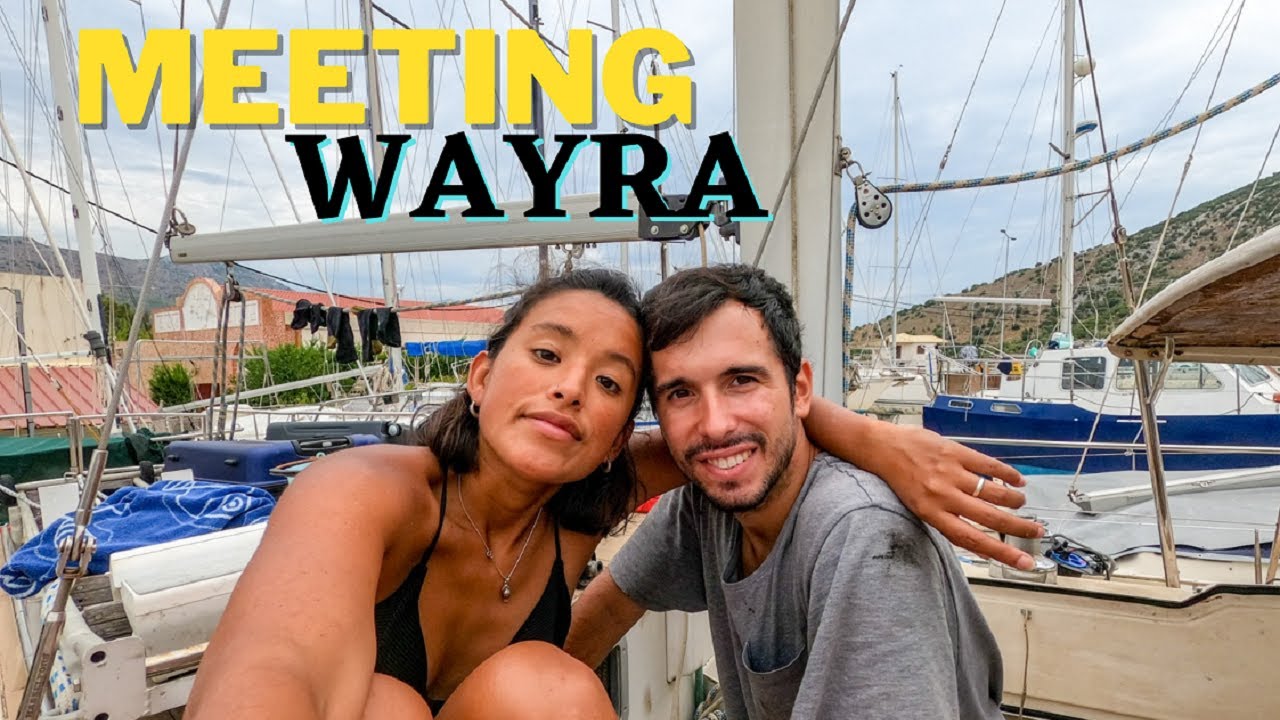 We BOUGHT an AMEL MARAMU SAILBOAT | Meeting WAYRA | Ep 1