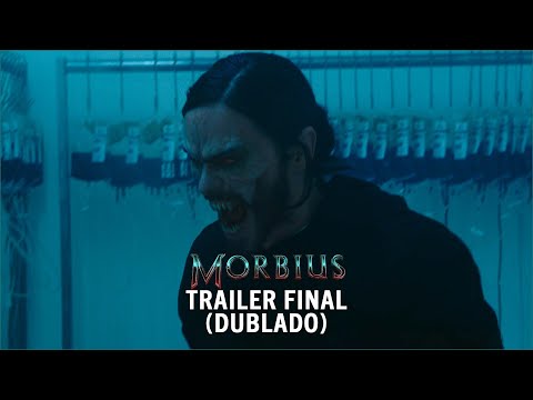 Morbius | Trailer Final Dublado | Hoje exclusivamente nos cinemas