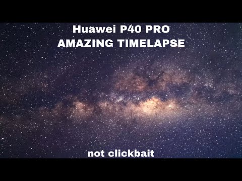 Huawei P40 Pro MILKYWAY TIMELAPSE... BEST PHONE FOR ASTROPHOTOGRAPHY