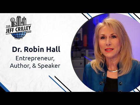 Dr. Robin Hall, Entrepreneur, Author, & Speaker | The Jeff Crilley Show
