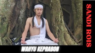 Download lagu Wahyu Keprabon ❤️ Gus Sandi Rois mp3 Download lagu Wahyu Keprabon ❤️ Gus Sandi Rois mp3