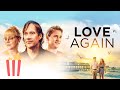 Love Again | FULL MOVIE | 2014 | Drama, Romance, Family, Inspiration, Faith | Kevin Sorbo