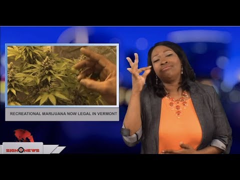 Recreational marijuana now legal in Vermont (ASL - 7.1.18)