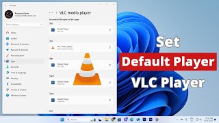 How to Set VLC Player as Default Video Player in Windows 11