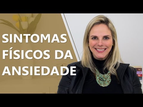 Veja aqui quais são os sintomas físicos da ansiedade