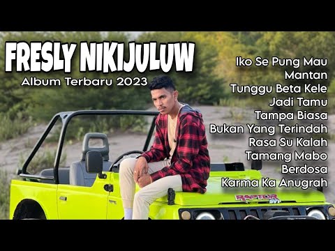 Iko Se Pung Mau - Fresly Nikijuluw Album terbaru 2023