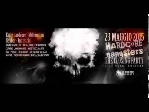 23/05/2015 DJ NINETYSIX @ HARDCOREGANGSTERS - THE CLOSING PARTY! - BOLOGNA